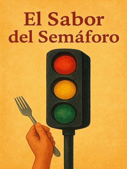 Title details for El Sabor del Semáforo by Deybi Basora - Available